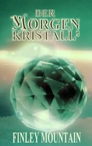 Cover von Der Morgenkristall