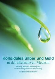 Cover von Kolloidales Silber und Gold in der alternativen Medizin