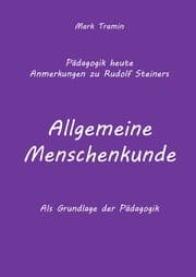 Cover von Anmerkungen zu Rudolf Steiners Buch Allgemeine Menschenkunde
