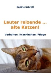 Cover von Lauter reizende...alte Katzen!