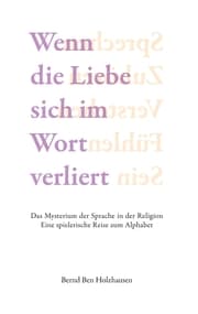 Cover von Wenn die Liebe sich im Wort verliert
