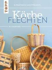 Cover von Körbe flechten. Werkbuch