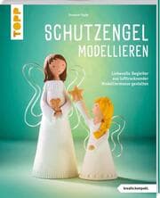 Cover von Schutzengel modellieren (kreativ.kompakt.)