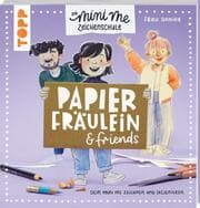 Cover von Papierfräulein & friends. Die Mini me Zeichenschule