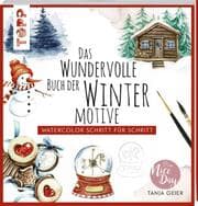 Cover von Das wundervolle Buch der Wintermotive