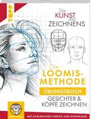 Cover von Die Kunst des Zeichnens. Die Loomis-Methode Übungsbuch