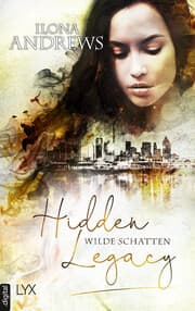 Cover von Hidden Legacy - Wilde Schatten