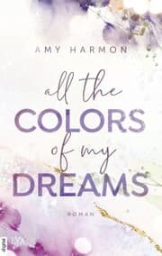 Cover von All the Colors of my Dreams