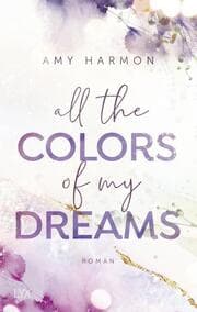 Cover von All the Colors of my Dreams