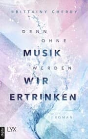 Cover von Denn ohne Musik werden wir ertrinken