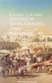 Cover von History of Egypt, Chaldea, Syria, Babylonia, and Assyria -