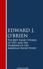 Cover von The Best Short Stories of 1917, and the Yearbook of the American Short Story