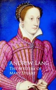 Cover von The Mystery of Mary Stuart