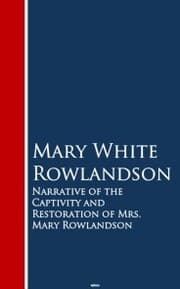 Cover von Narrative of the Captivity and Restoration of Mrs. Mary Rowlandson