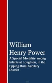 Cover von A Special Mortality among Infants at Loughton, ining Rural Sanitary District