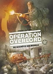 Cover von Operation Overlord, Band 3 - Die Geschütze von Merville