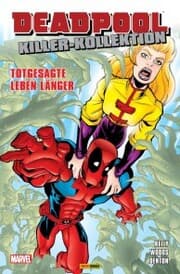 Cover von Deadpool Killer-Kollektion 4 - Totgesagte leben länger