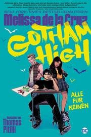 Cover von Gotham High: Alle für keinen