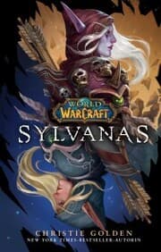 Cover von World of Warcraft: Sylvanas - Roman zum Game