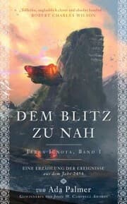 Cover von Dem Blitz zu nah - Terra Ignota 1