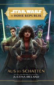 Cover von Star Wars: Die Hohe Republik - Aus den Schatten