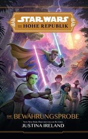 Cover von Star Wars: Die Hohe Republik - Die Bewährungsprobe