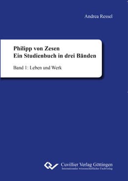 Cover von Philipp von Zesen. Ein Studienbuch in drei Bänden. Band 1: Leben und Werk