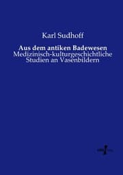 Cover von Aus dem antiken Badewesen