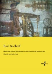 Cover von Historische Studien und Skizzen zu Naturwissenschaft, Industrie und Medizin am Niederrhein