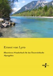 Cover von Illustriertes Wanderbuch für das Österreichische Alpengebiet