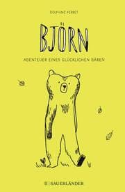 Cover von Björn - Abenteuer eines glücklichen Bären