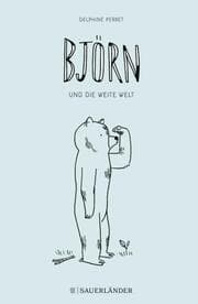 Cover von Björn und die weite Welt
