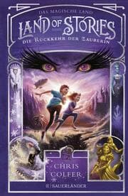 Cover von Land of Stories: Das magische Land 2 - Die Rückkehr der Zauberin