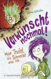 Cover von Verwünscht nochmal! Mein Teufel, die Schnecke und ich