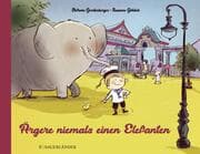 Cover von Ärgere niemals einen Elefanten