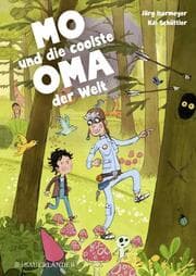 Cover von Mo und die coolste Oma der Welt