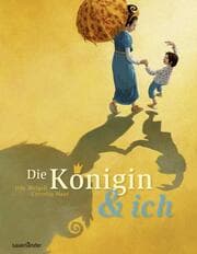 Cover von Die Königin und ich