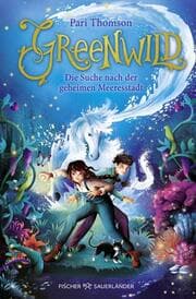 Cover von Greenwild - Die Suche nach der geheimen Meeresstadt