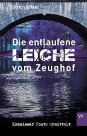 Cover von Die entlaufene Leiche vom Zeughof
