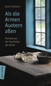 Cover von Als die Armen Austern aßen