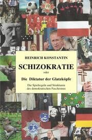 Cover von SCHIZOKRATIE oder Die Diktatur der Glatzköpfe