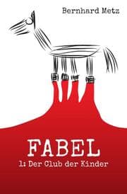 Cover von Fabel: Der Club der Kinder