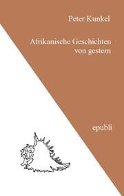 Cover von Afrikanische Geschichten von gestern