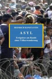 Cover von ASYL - Ereignisse am Rande einer Völkerwanderung