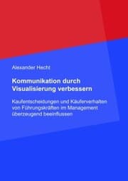 Cover von Kommunikation durch Visualisierung verbessern