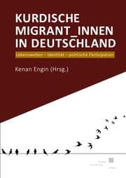Cover von Kurdische Migrant_innen in Deutschland