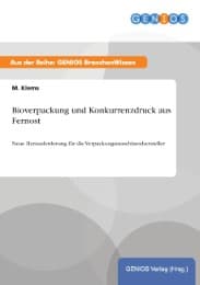 Cover von Bioverpackung und Konkurrenzdruck aus Fernost