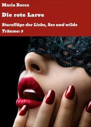 Cover von Die rote Larve