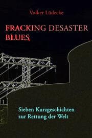 Cover von Fracking Desaster Blues