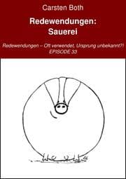 Cover von Redewendungen: Sauerei